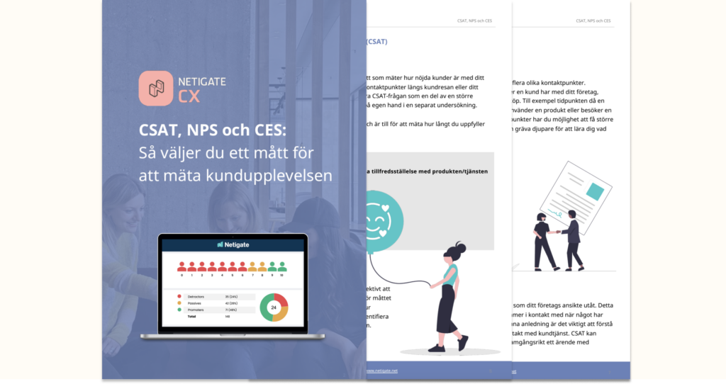 CSAT, NPS och CES: Så väljer du ett mått för att mäta kundupplevelsen