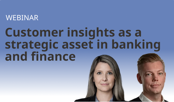 Customer insights as a strategic asset in banking and finance